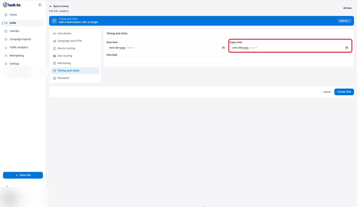 หน้า Full link creation หัวข้อ Timing and clicks ไฮไลต์ช่อง Expiry time สำหรับเลือกวันและเวลา
